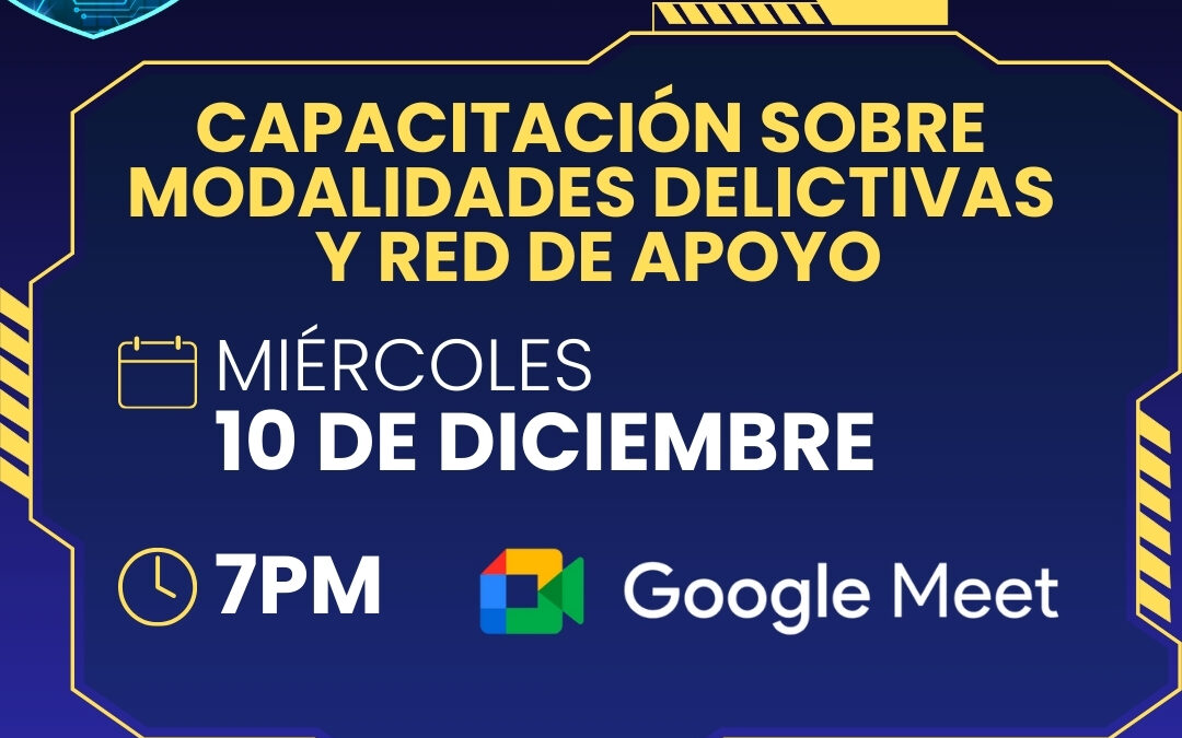 HABLEMOS DE SEGURIDAD: Capacitación sobre modalidades delictivas y red de apoyo